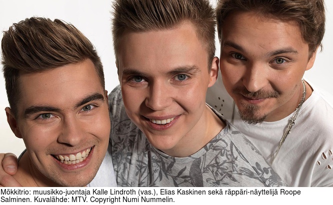 Mkkitrio: muusikko-juontaja Kalle Lindroth (vas.), Elias Kaskinen sek rppri-nyttelij Roope Salminen. Kuvalhde: MTV. Copyright Numi Nummelin.